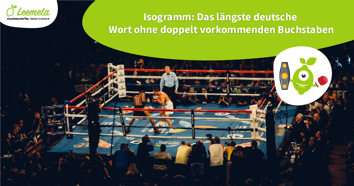 Isogramm: Das längste deutsche Wort ohne doppelt vorkommenden